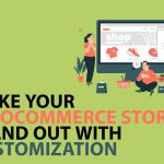 Make Your WooCommerce Store Stand Out with Customization