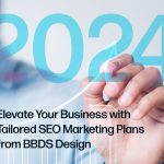 Elevate Your Business with Tailored SEO Marketing Plans from BBDS Design