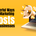 10 Powerful Ways Digital Marketing Boosts Small Businesses