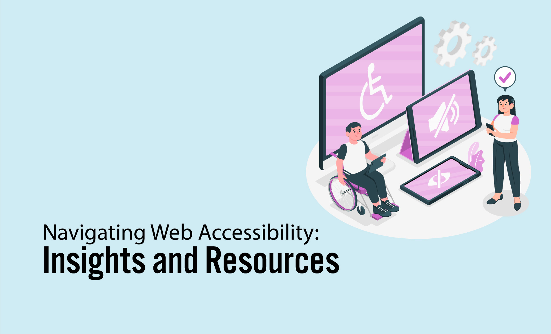 Navigating Web Accessibility: Insights and Resources
