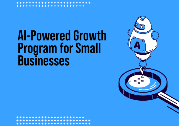 AI-Powered Growth Program for Small Businesses